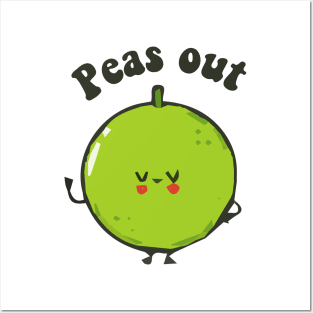 peas out Posters and Art